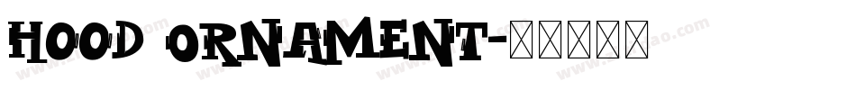 Hood Ornament字体转换